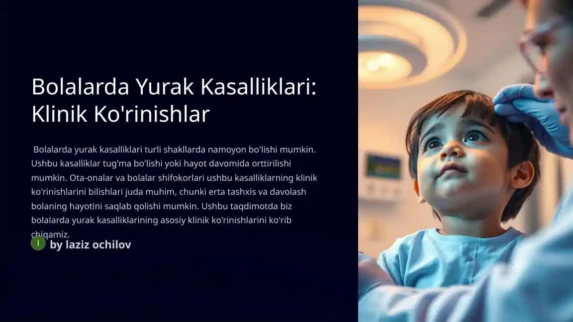 Bolalarda Yurak Kasalliklari: Klinik Ko'rinishlar