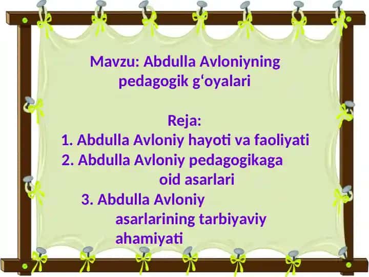 Abdulla Avloniyning pedagogik g'oyalari