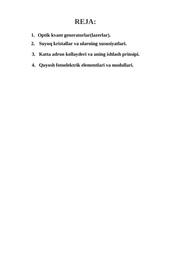 Optik kvant generatorlar, suyuq kristallar, katta adron kollayderi, quyosh fotoelektrik elementlari