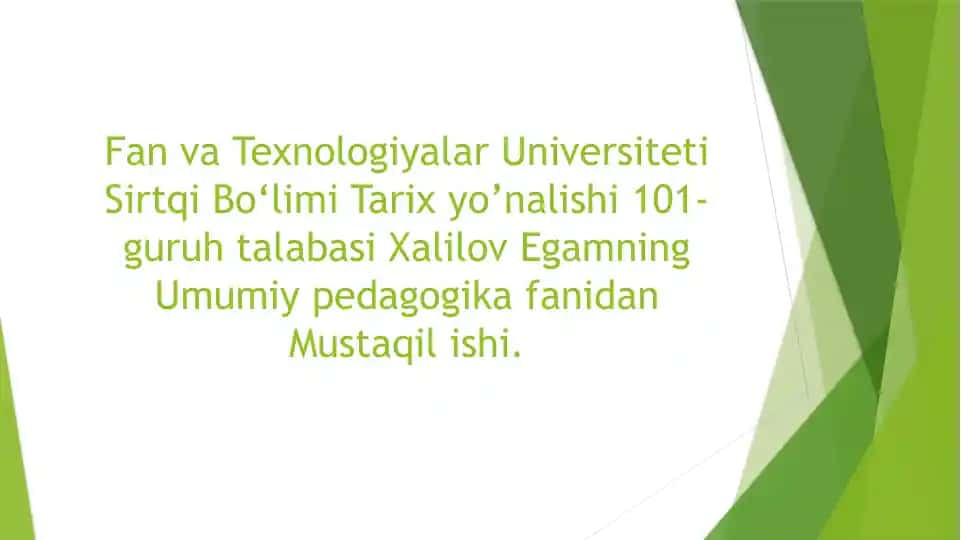 Xalilov Egamning Umumiy pedagogika fanidan Mustaqilishi