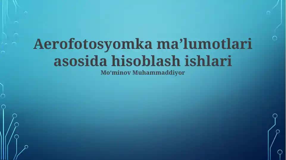 Aerofotosyomka maʼlumotlari asosida hisoblash ishlari