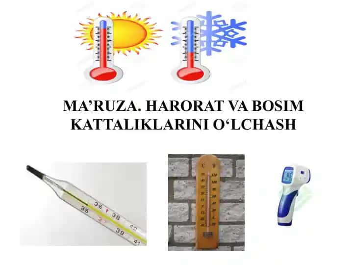 Harorat va Bosim Kattaliklarini O‘lchash
