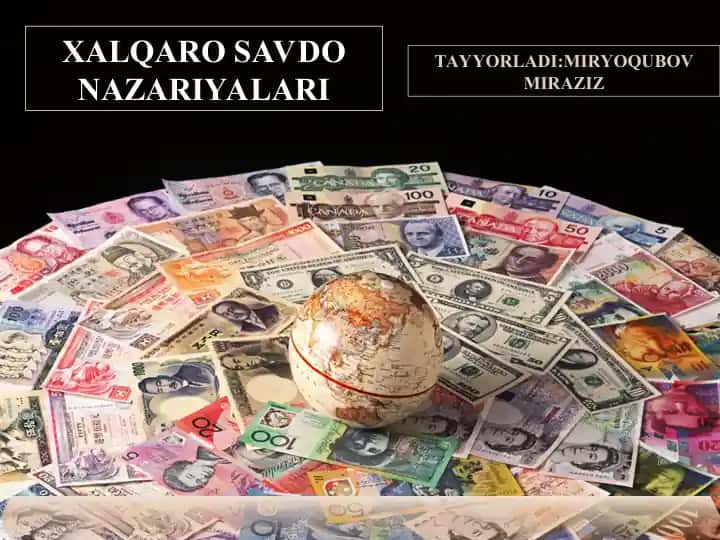 XALQARO SAVDO NAZARIYALARI