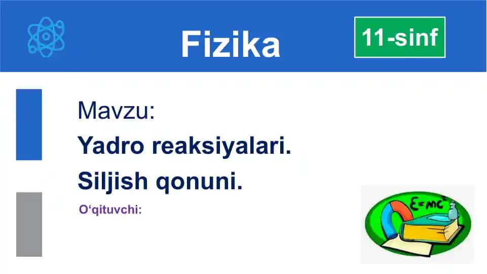 Yadro reaksiyalari va siljish qonuni
