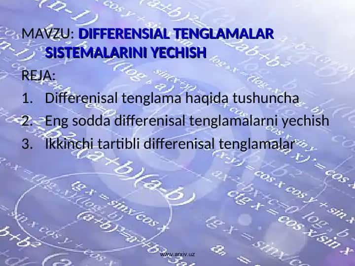 DIFFERENSIAL TENGLAMALAR SISTEMALARINI YECHISH
