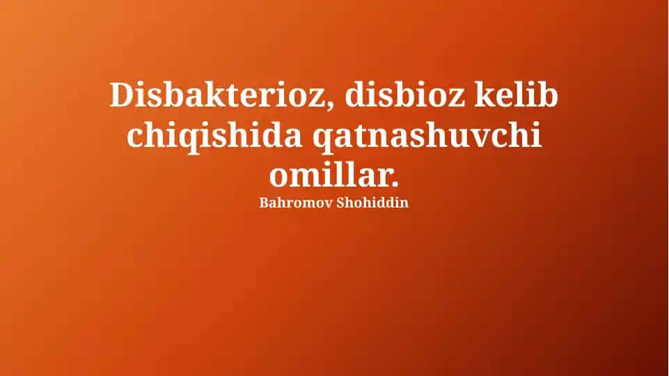 Disbakterioz va disbioz