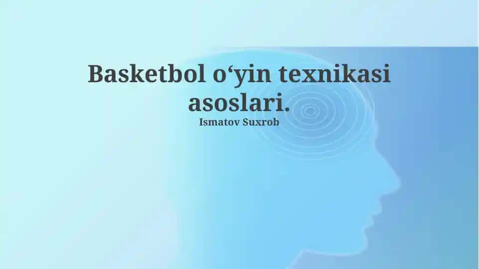 Basketbol o‘yin texnikasi asoslari