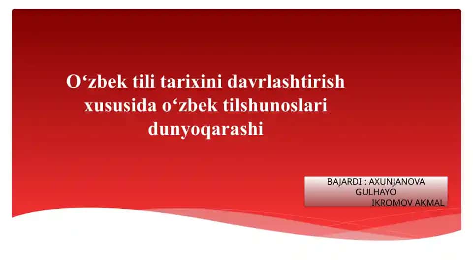 O‘zbek tilini tarixi va rivojlanishi