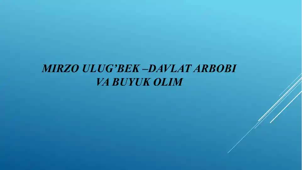 Mirzoulug’bek–davlatarbobivabuyukolim