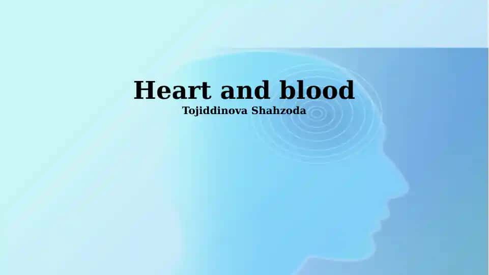 Heart and blood