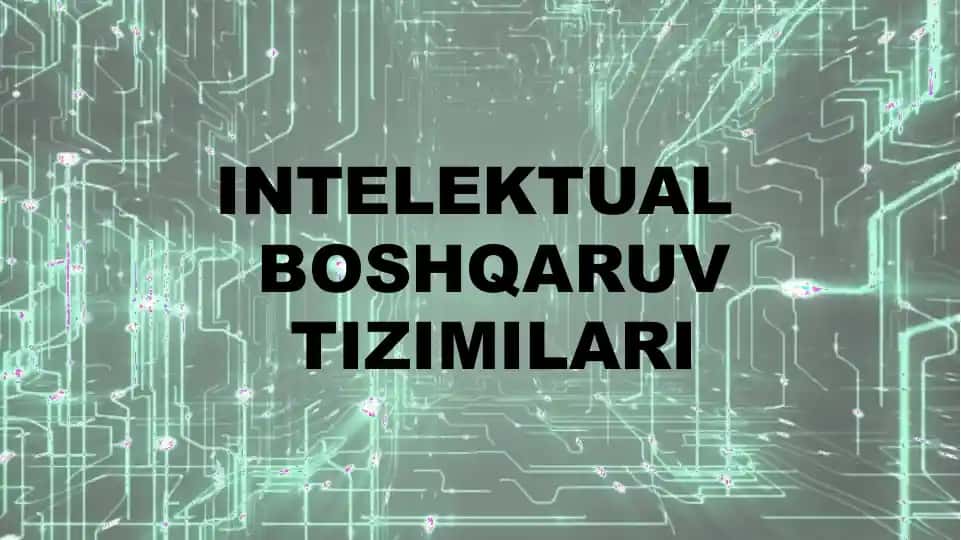Intellektual boshqaruv tizimlari