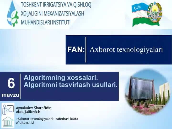 Algoritmning xossalari va tasvirlash usullari