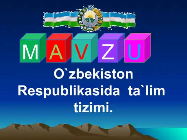 O'zbekiston Respublikasida ta`lim tizimi
