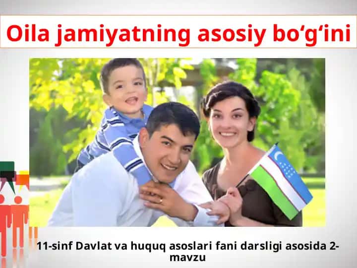 Oilajamiyatning asosiy bo‘g‘ini