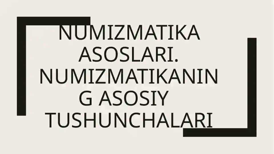 Numizmatika asoslari