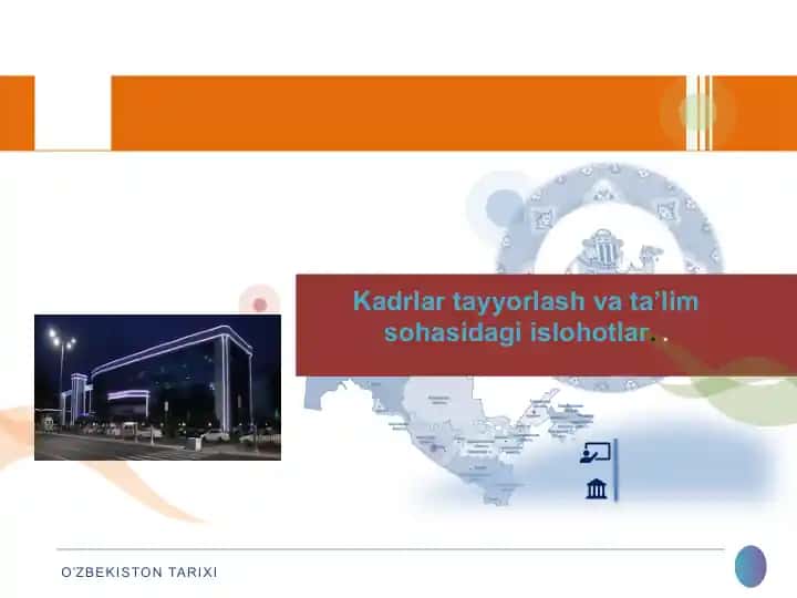 Kadrlar tayyorlash va ta’lim sohasidagi islohotla
