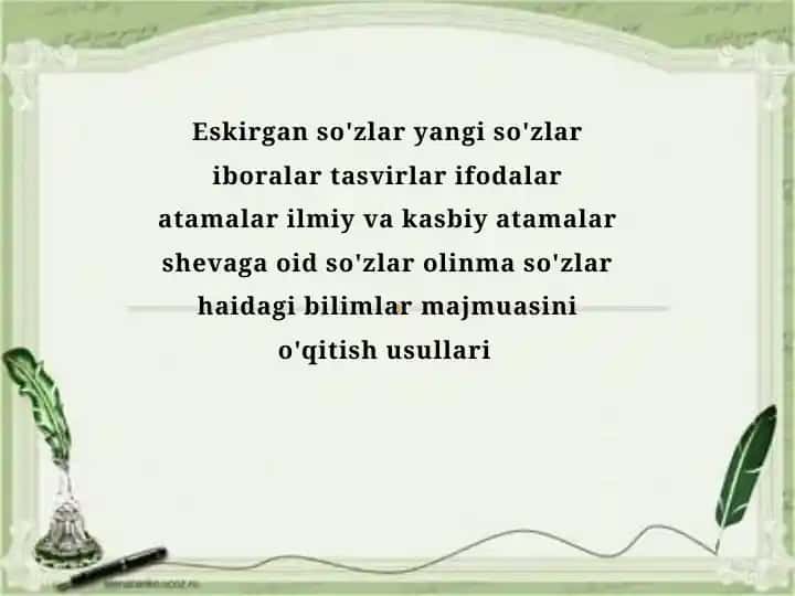 Eskirgan so'zlar yangi so'zlar iboralar tasvirlar ifodalar atamalar ilmiy va kasbiy atamalar shevaga oid so'zlar olinma so'zlar haidagi bilimlar majmuasini o'qitish usullari