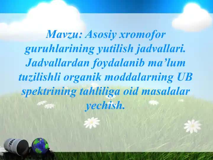 Asosiy xromofor guruhlarining yutilish jadvallari. Jadvallardan foydalanib ma’lum tuzilishli organik moddalarning UB spektrining tahliliga oid masalalar yechish