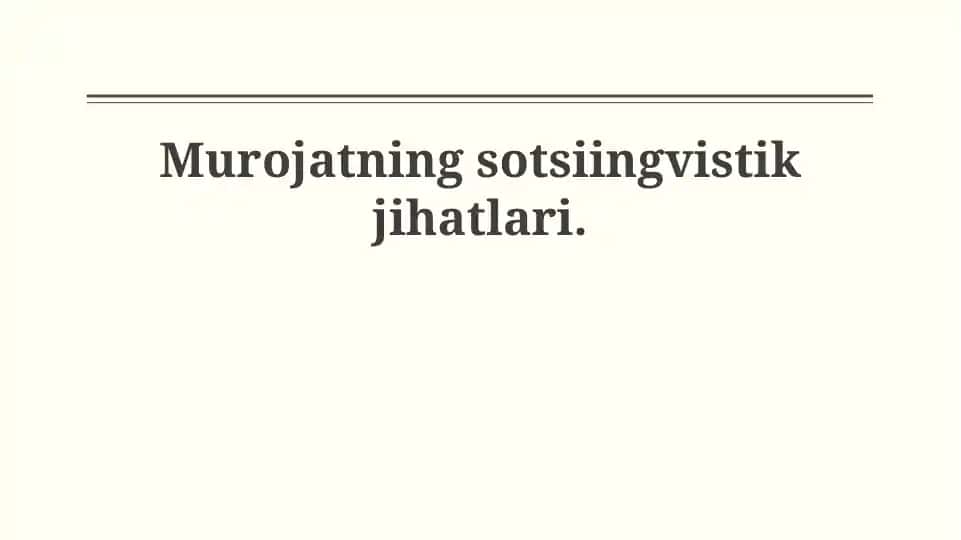 Murojaatlarning sotsiolingvistik asoslari