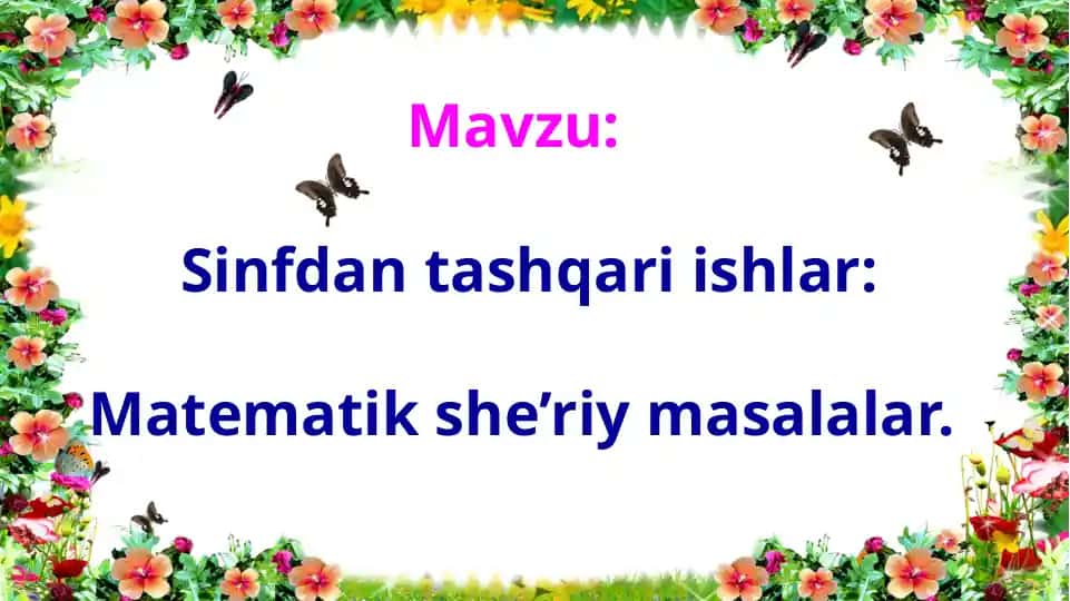 Sinfdan tashqari ishlar: Matematik she’riy masalalar