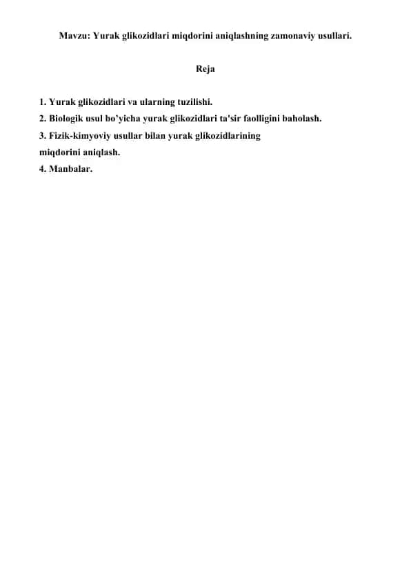 Yurak glikozidlari miqdorini aniqlashning zamonaviy usullari. Referat 5 bet.