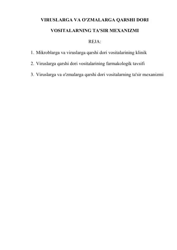 Viruslarga va o'zmalarga qarshi dori vositalarning ta'sir mexanizmi