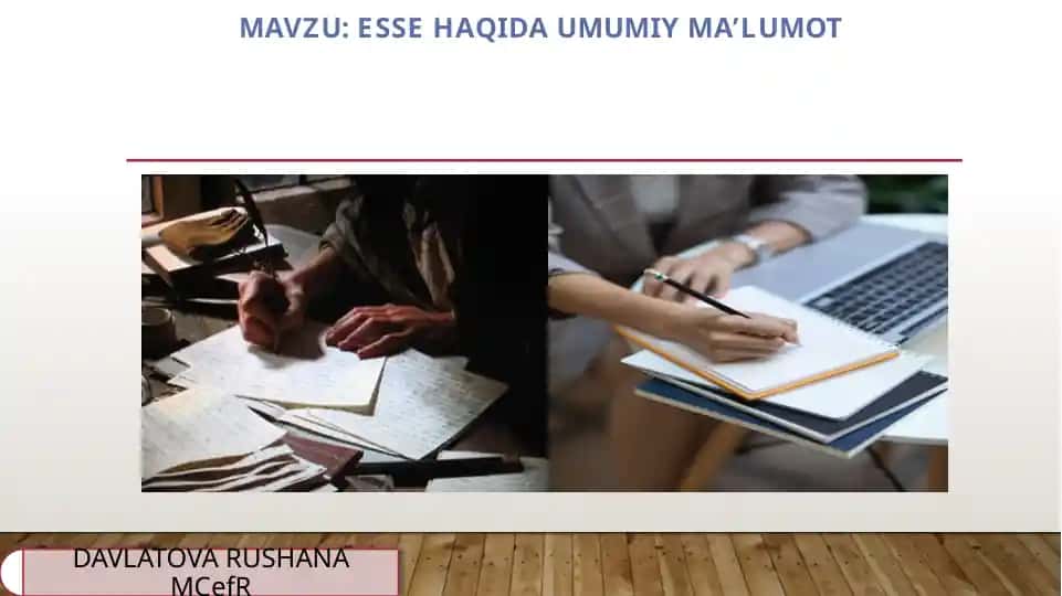 Esse haqida umumiy ma'lumot