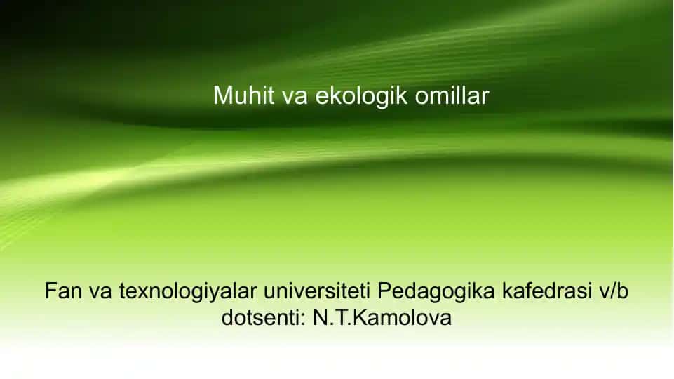 Muhit va ekologik omillar