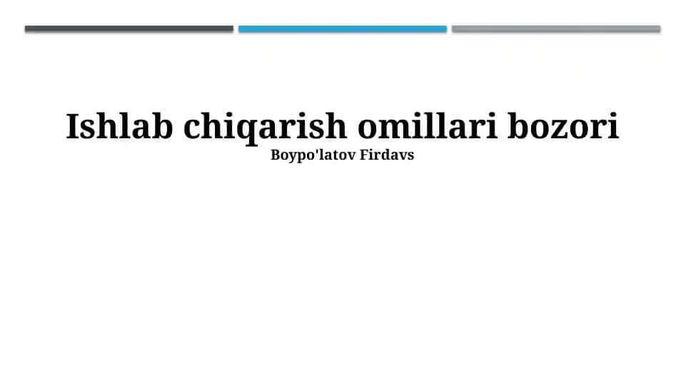 Ishlab chiqarish omillari bozori