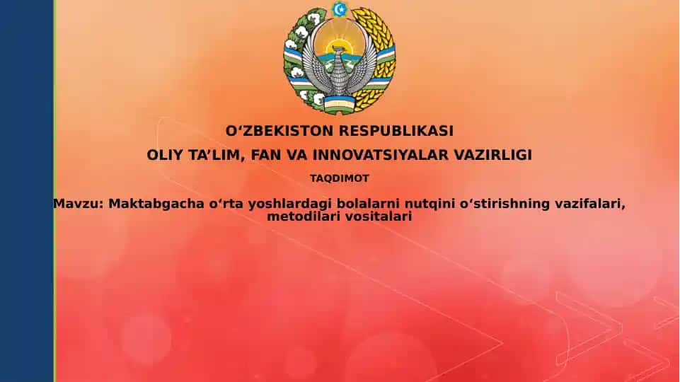 Nutqni rivojlantirishning vazifalari, metodlari va vositalari