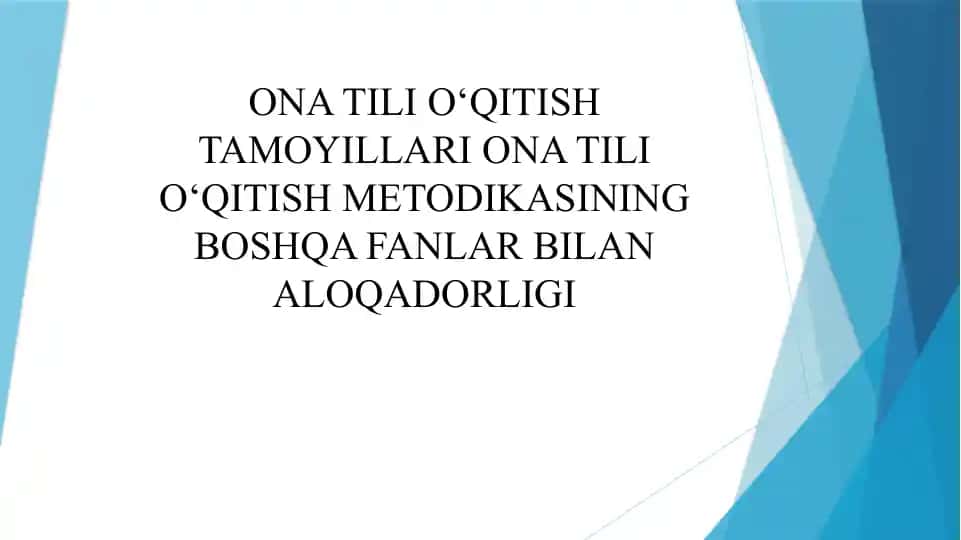Ona tili o‘qitish metodikasi