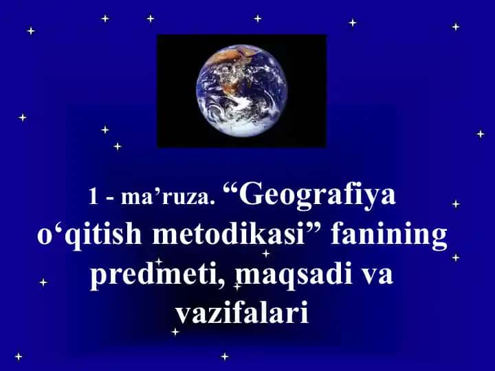Geografiya o‘qitish metodikasi