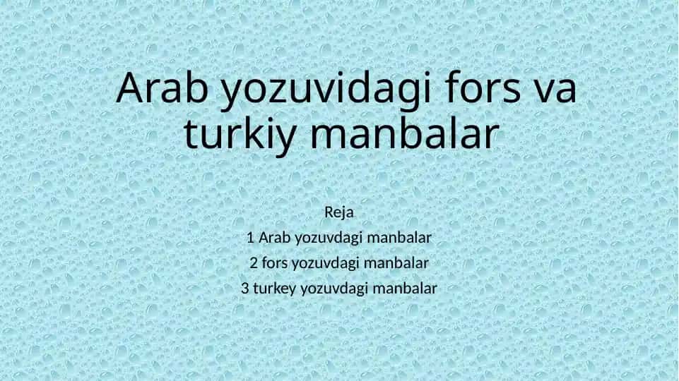 Arab yozuvidagi fors va turkiy manbalar