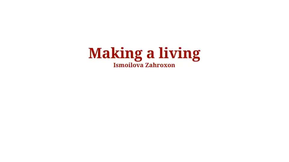 Making a living