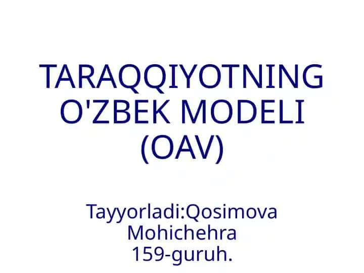 TARAQQIYOTNING O'ZBEK MODELI (OAV)