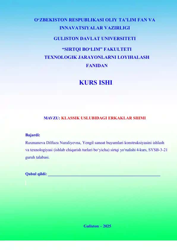 Klassik uslubidagi erkaklar shimi kurs ishi