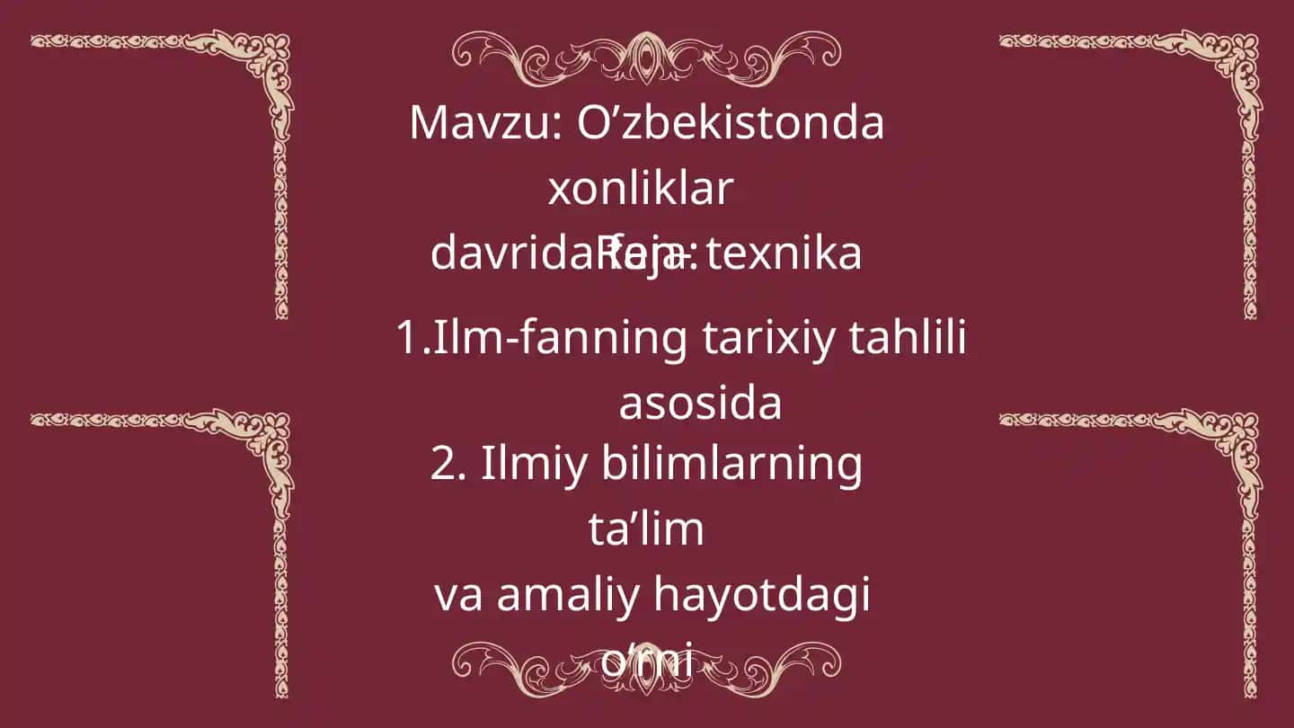 O’zbekistonda xonliklar davrida fan-texnika