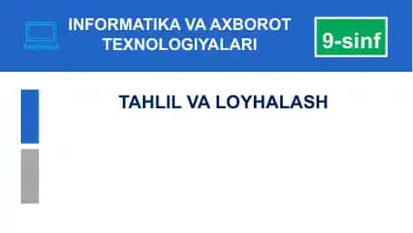 INFORMATIKA VA AXBOROT TEXNOLOGIYALARI
