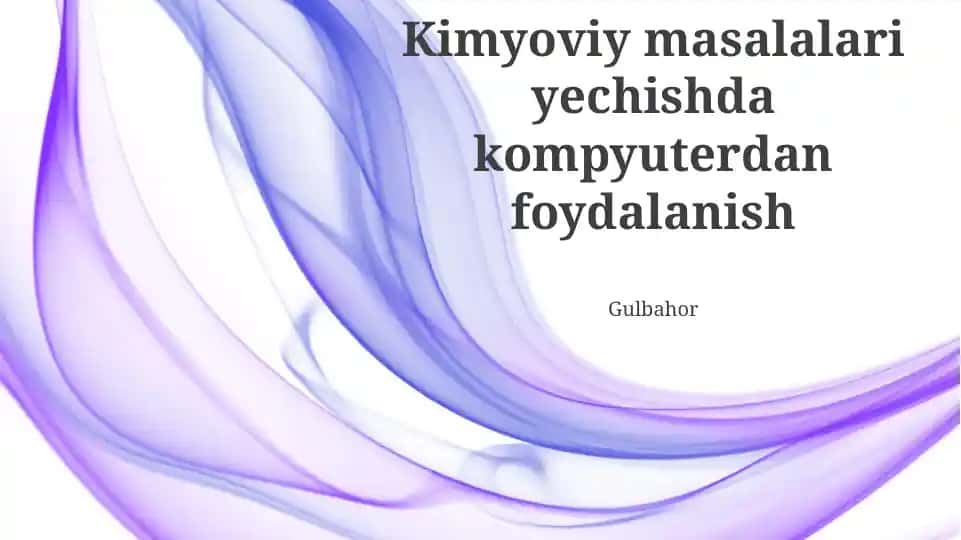 Kimyoviy masalalari yechishda kompyuterdan foydalanish