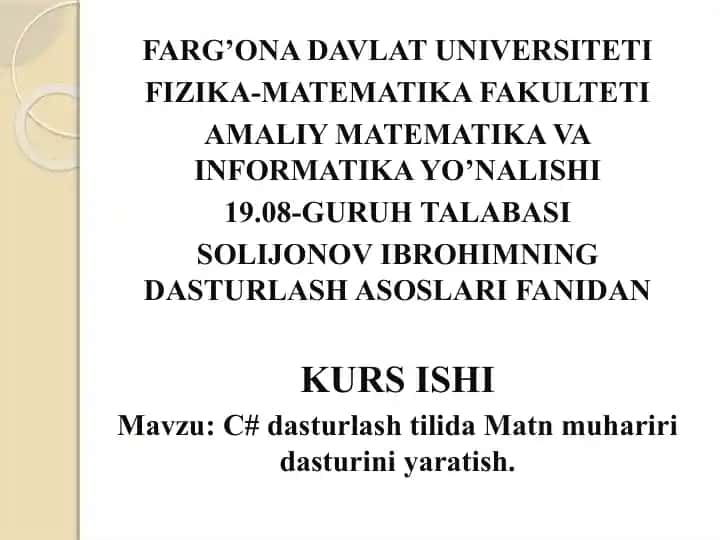 C# dasturlash tilida Matn muhariri dasturini yaratish