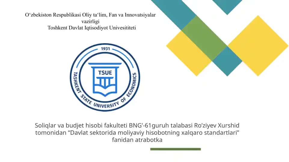Davlat sektori uchun bugalteriya hisobi xalqaro standartlarning maqsadlari va talablari