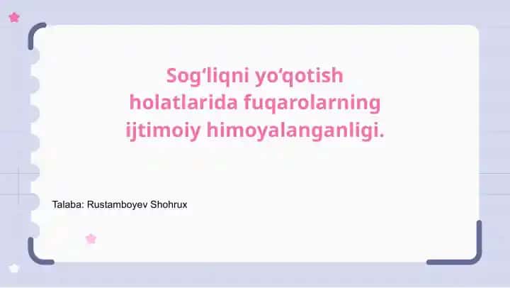 Sog‘liqni yo‘qotish holatlarida fuqarolarning ijtimoiy himoyalanganligi