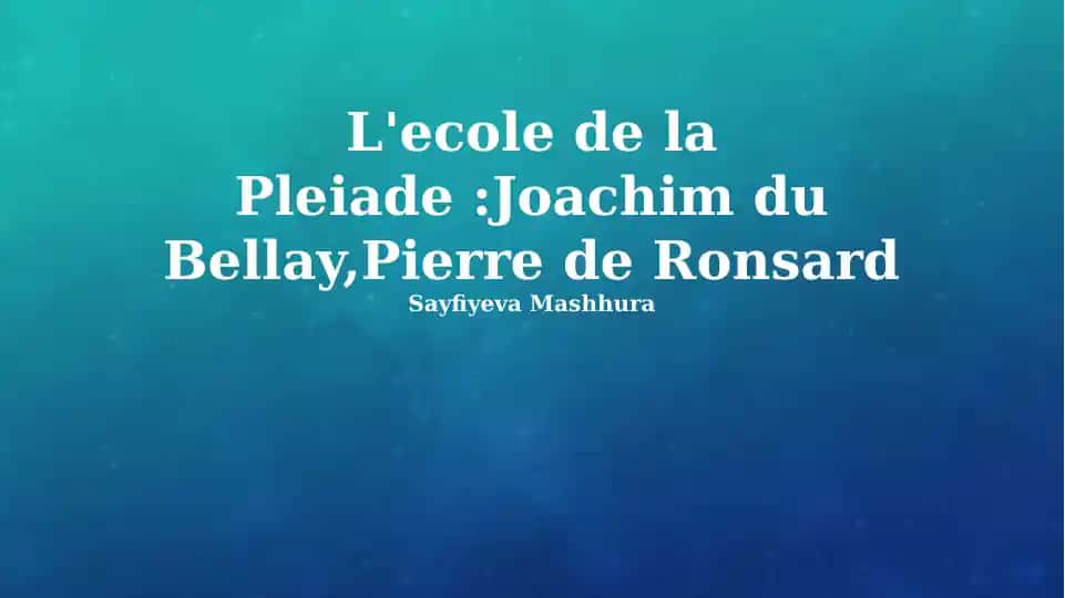 La Pléiade: Contexte et Principes