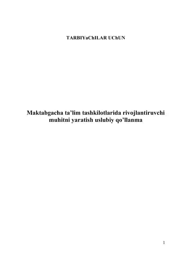 Maktabgacha ta’lim tashkilotlarida rivojlantiruvchi muhitni yaratish uslubiy qo’llanma