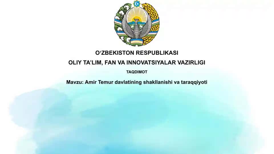 Amir Temur davlatining shakllanishi va yuksalishi