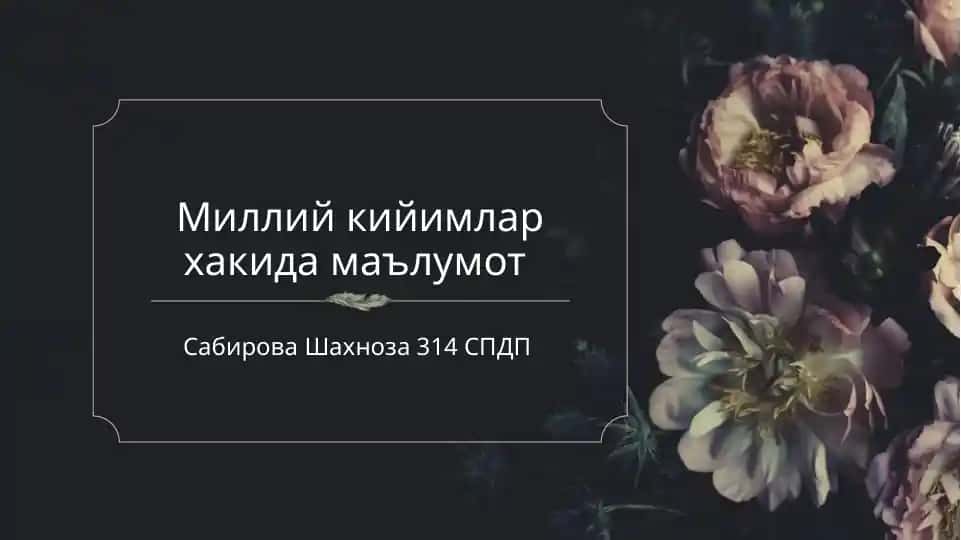Milliy kiyimlar haqida ma'lumot