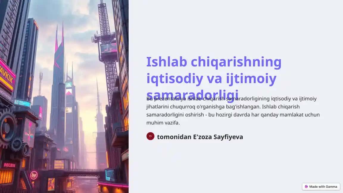 Ishlab chiqarishning iqtisodiy va ijtimoiy samaradorligi