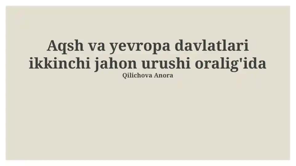Aqsh va yevropa davlatlari ikkinchi jahon urushi oralig'ida