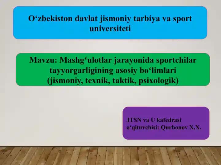 Sportchilarni mashg'ulotlar jarayonida tayyorlashning asosiy bo'limlari