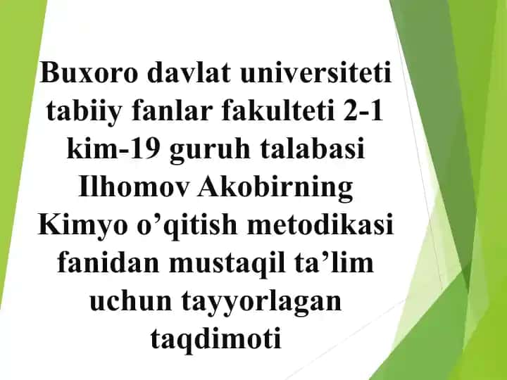 Kimyo o’qitish metodikasi fanidan mustaqil ta’lim uchun tayyorlagan taqdimoti